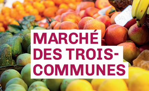 Un marché aux Trois-Communes