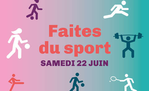 Le 22 juin, faites du sport !