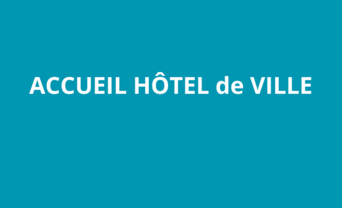Rappel : modification d’accès à l’Hôtel de Ville