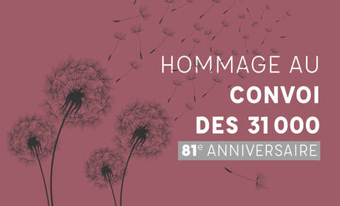 Commémoration du 81e anniversaire du Convoi des 31 000