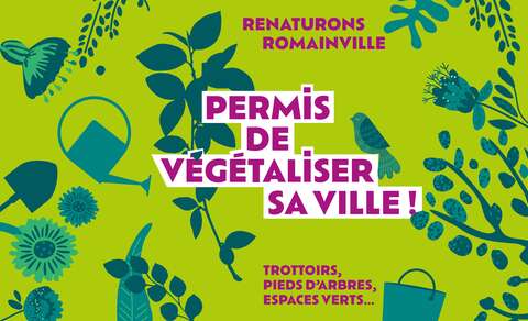 Permis de végétaliser, un dispositif pour renaturer Romainville !