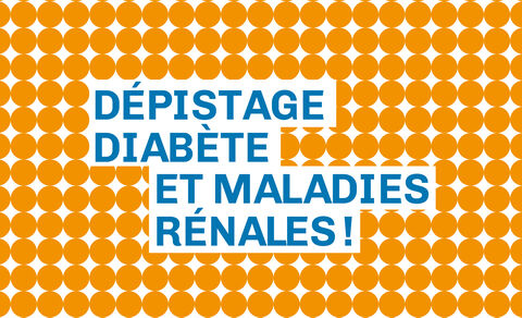 Dépistage diabète et maladies rénales